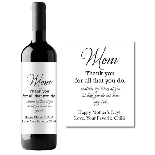 Mom Thank You For All That You Do Custom Personalized Wine Champagne Labels (set of 3)