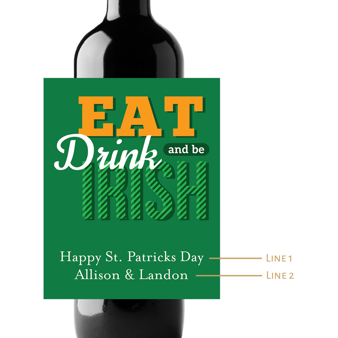 Eat Drink and Be Irish Custom Personalized Wine Champagne Labels (set of 3)