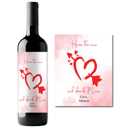 Have This Wine And Also Be Mine Custom Personalized Wine Champagne Labels (set of 3)