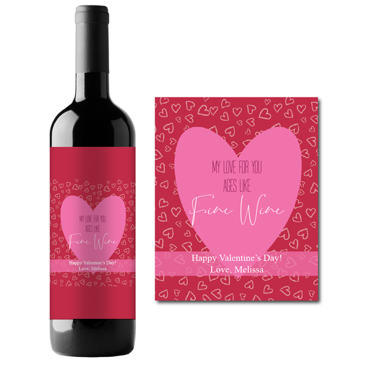 My Love For You Ages Like Fine Wine Custom Personalized Wine Champagne Labels (set of 3)