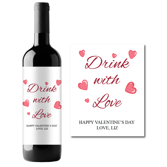 Drink With Love Valentine's Day Custom Personalized Wine Champagne Labels (set of 3)