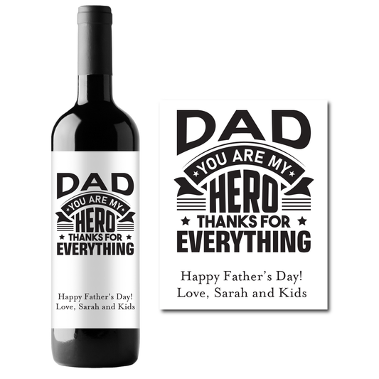 Dad You Are My Hero Custom Personalized Wine Champagne Labels (set of 3)