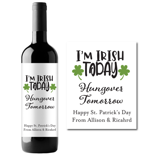 I'm Irish Today Custom Personalized Wine Champagne Labels (set of 3)