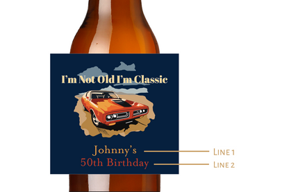 I'm Not Old, I'm Classic Birthday Custom Personalized Beer Label & Beer Carrier (set of 6)