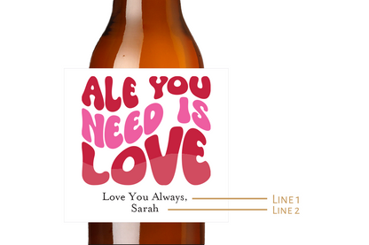 All You Need Is Love Custom Personalized Beer Label & Beer Carrier (set of 6)