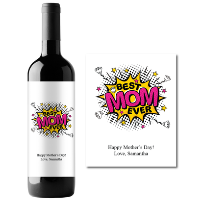 Best Mom Ever Custom Personalized Wine Champagne Labels (set of 3)