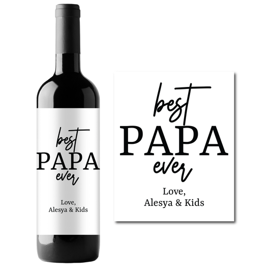 Best Papa Ever Custom Personalized Wine Champagne Labels (set of 3)