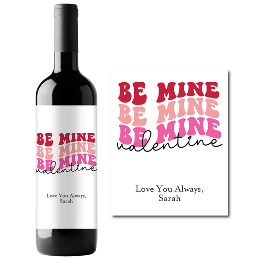 Be Mine Custom Personalized Wine Champagne Labels (set of 3)