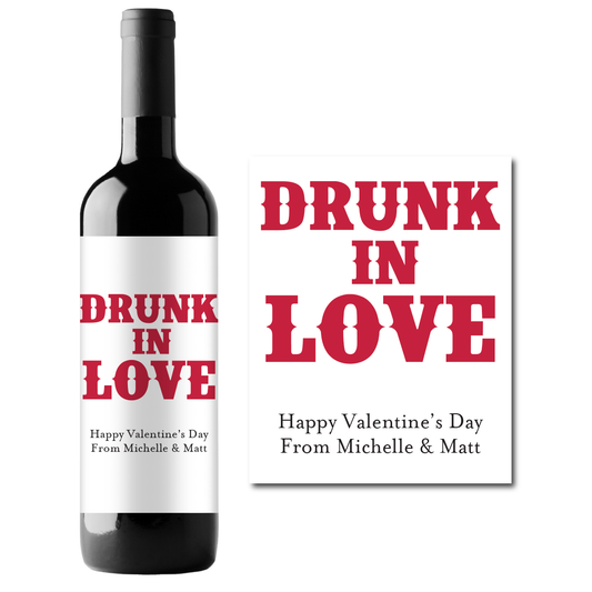 Drunk In Love Custom Personalized Wine Champagne Labels (set of 3)