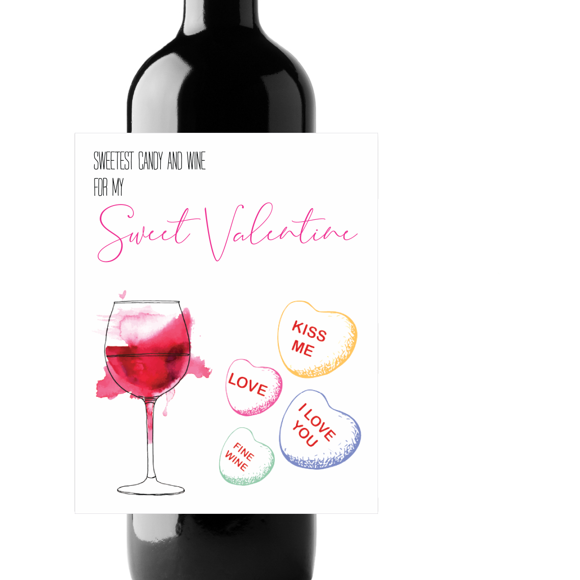 Sweetest Candy And Wine For My Sweet Valentine Wine Champagne Labels (set of 3)