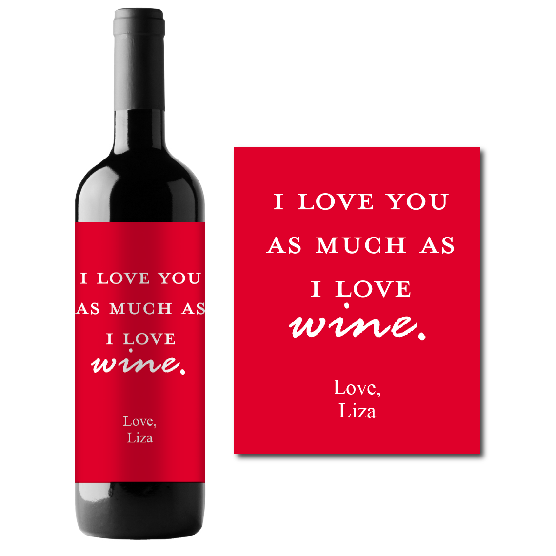 I Love You As Much As I Love Wine Custom Personalized Wine Champagne Labels (set of 3)