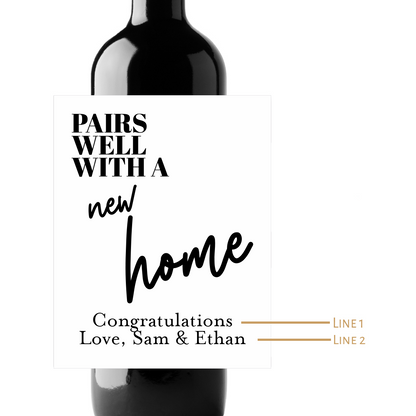 Pairs Well With A New Home Custom Personalized Wine Champagne Labels (set of 3)