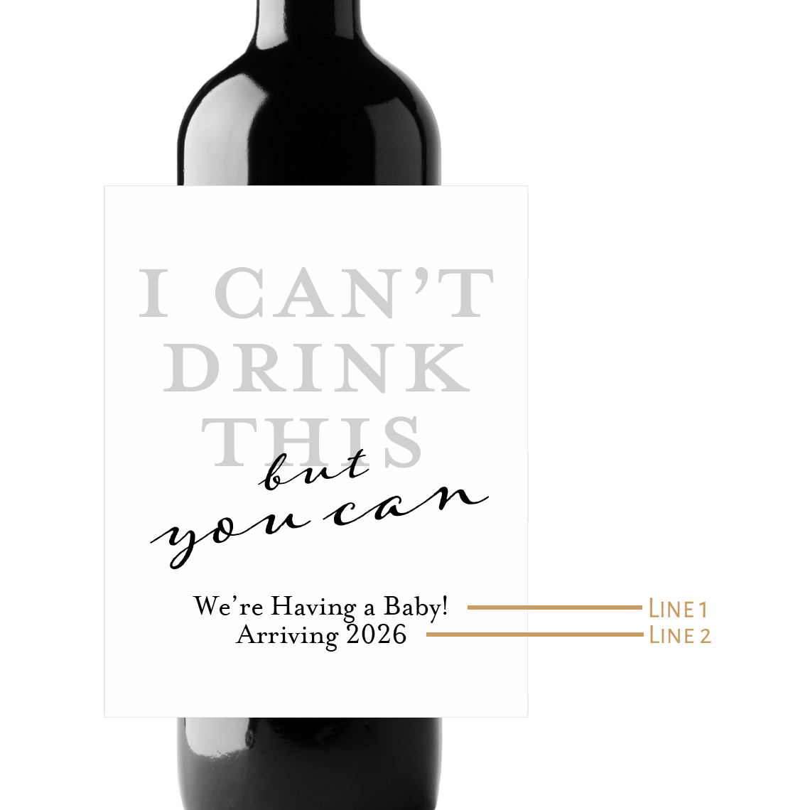 I Can't Drink This But You Can Custom Personalized Wine Champagne Labels (set of 3)