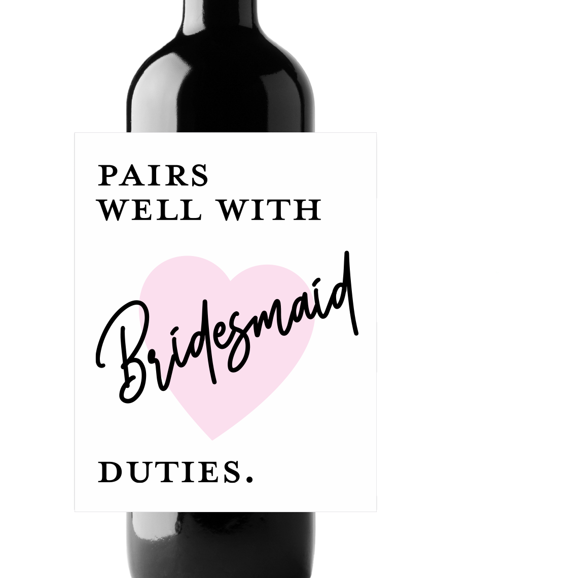 Bridesmaid Duties Custom Personalized Wine Champagne Labels (set of 3)