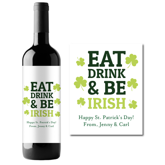 Eat Drink & Be Irish Custom Personalized Wine Champagne Labels (set of 3)