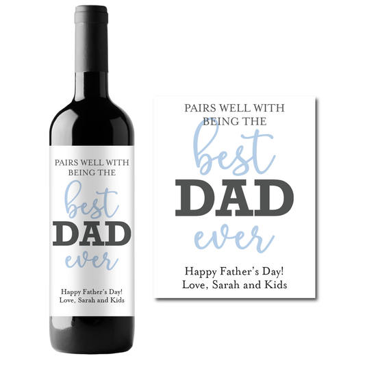 Best Dad Ever Custom Personalized Wine Champagne Labels (set of 3)