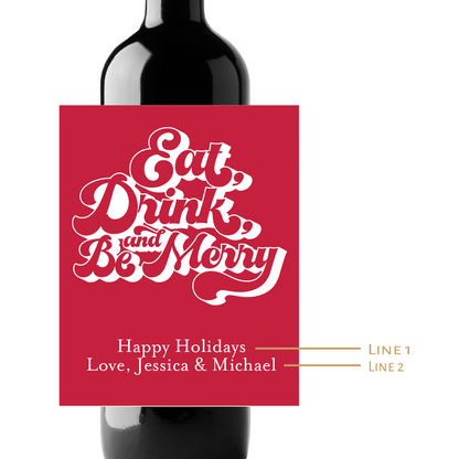 Eat, Drink, and Be Merry Custom Personalized Wine Champagne Labels (set of 3)