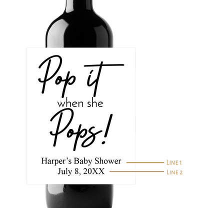 Pop It When She Pops! Custom Personalized Wine Champagne Labels (set of 3)