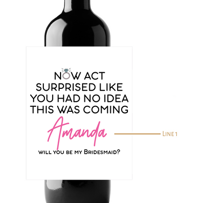 Will You Be My Bridesmaid? Custom Personalized Wine Champagne Labels (set of 3)